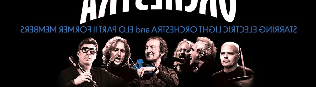 The Orchestra Starring ELO and ELO Part II Former Members